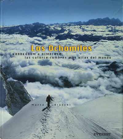 
Piotr Pustelnik nears Shishapangma Main Summit on Oct 6, 1993 after climbing the Southwest Face - Los Ochomiles: Karakorum e Himalaya book cover
